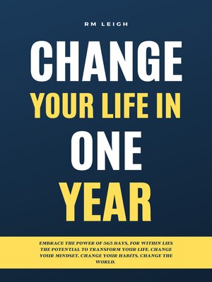 cover image of Change Your Life In One Year